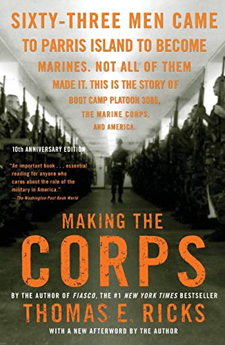 Making the Corps: 10th Anniversary Edition with a New Afterword by the Author von Scribner Book Company